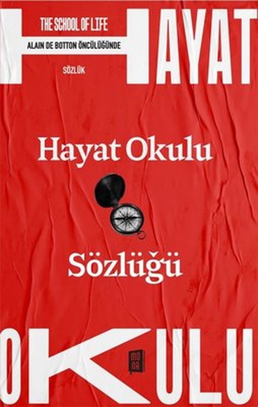 The School of Life - Hayat Okulu Sözlüğü - Alain de Botton Öncülüğünde | Mona (İnce Kapak)