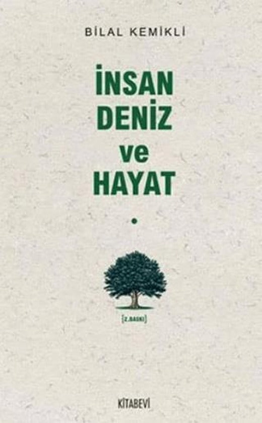 İnsan Deniz ve Hayat | Kitabevi Yayınları (Ciltsiz)