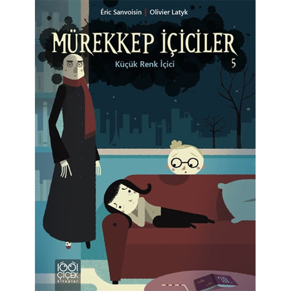 Mürekkep İçiciler 5 - Küçük Renk İçici | 1001 Çiçek Kitaplar (Ciltsiz)