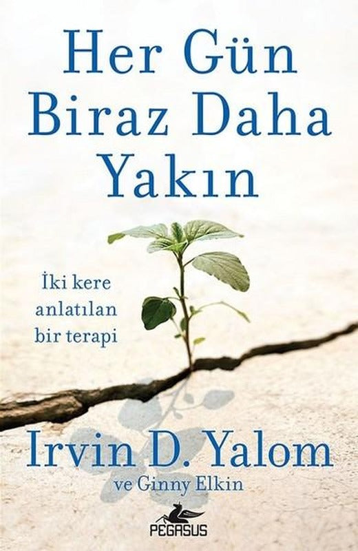 Her Gün Biraz Daha Yakın | Pegasus (İnce Kapak)