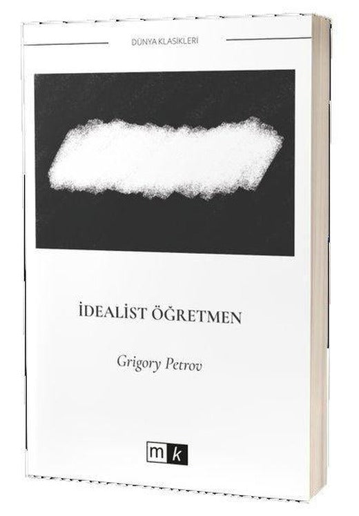 İdealist Öğretmen | MK Mirhan Kitap (İnce Kapak)
