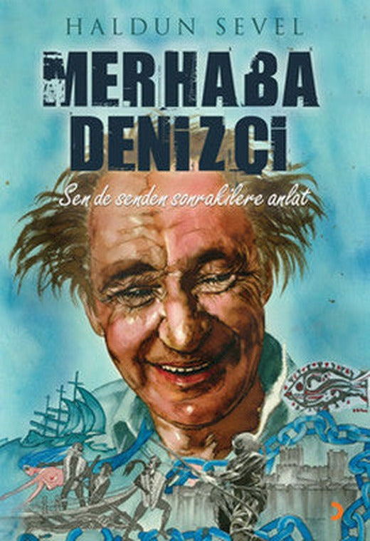 Merhaba Denizci | Cinius