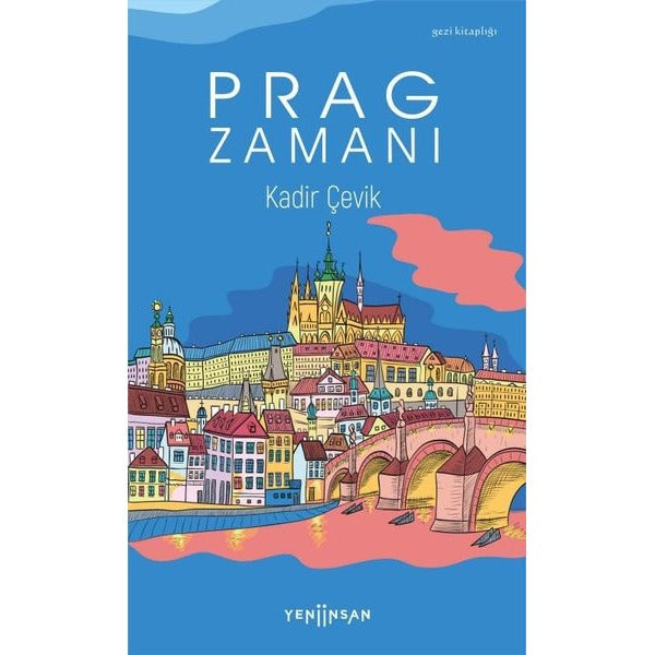Prag Zamanı | Yeni İnsan Yayınevi (İnce Kapak)