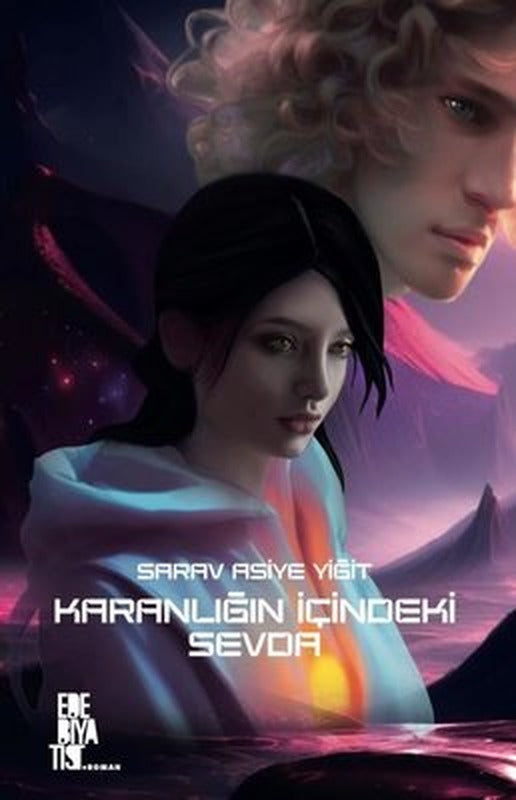Karanlığın İçindeki Sevda | Edebiyatist Yayınları