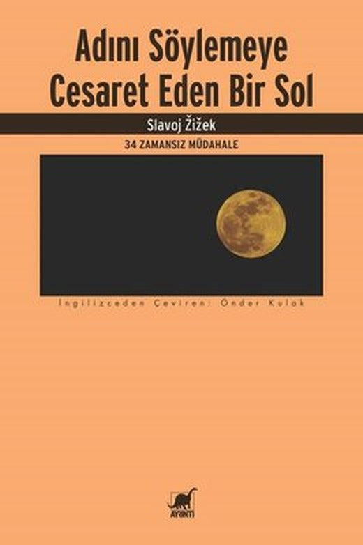 Adını Söylemeye Cesaret Eden Bir Sol | Ayrıntı Yayınları