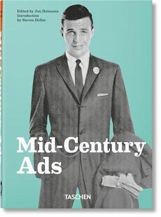 Mid - Century Ads 40th Ed | Taschen (Ciltli)
