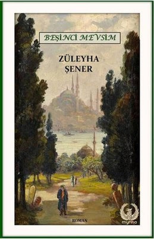 Beşinci Mevsim | Myrina Yayınları