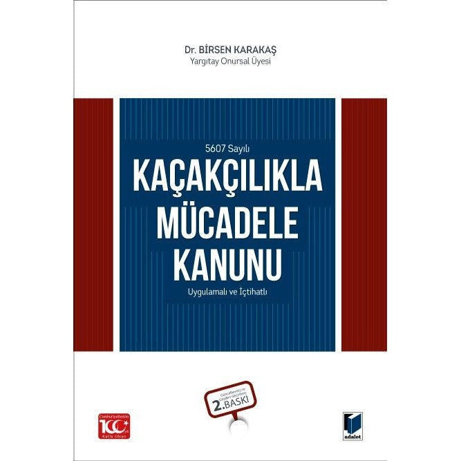 5607 Sayılı Kaçakçılıkla Mücadele Kanunu