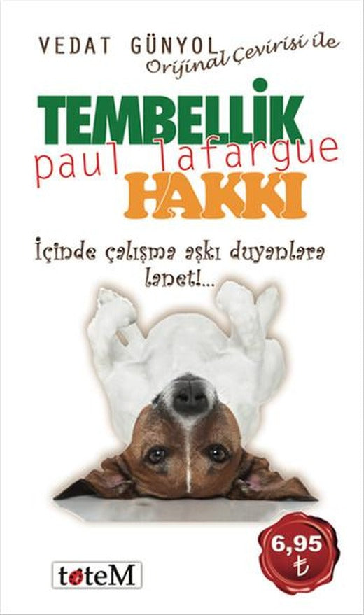 Tembellik Hakkı | Totem (İnce Kapak)