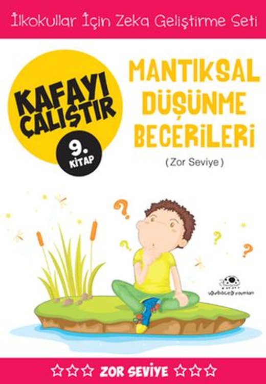 Mantıksal Düşünme Becerileri (Zor Seviye) - Kafayı Çalıştır 9