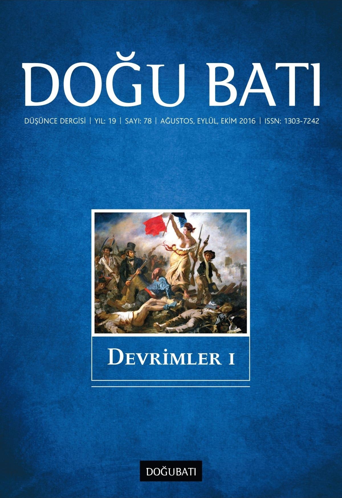Doğu Batı Düşünce Dergisi Yıl: 19 Sayı: 78 - Devrimler - 1 | Doğu Batı Dergileri (Ciltsiz)