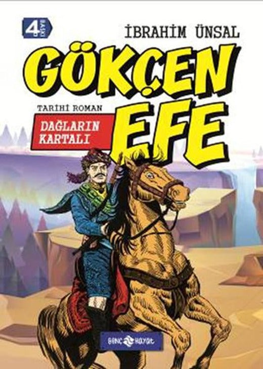 Bizim Kahramanlarımız 7-Dağların Kartalı Gökçen Efe | Genç Hayat (Ciltli)
