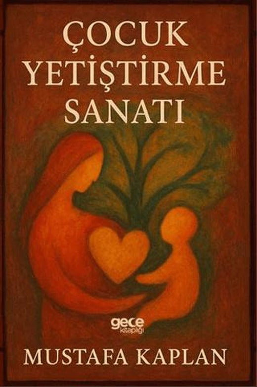 Çocuk Yetiştirme Sanatı