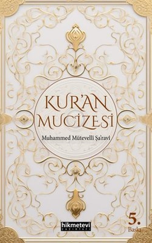 Kur'an Mucizesi | Hikmetevi Yayınları