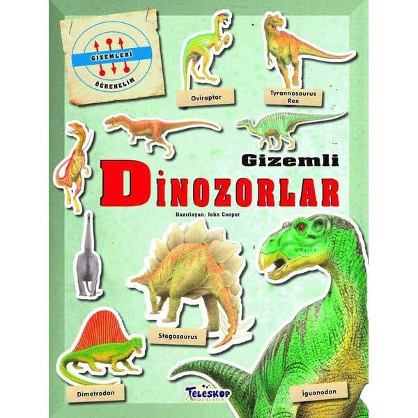 Gizemli Dinozorlar - Gizemleri Öğrenelim | Teleskop Popüler Bilim (İnce Kapak)