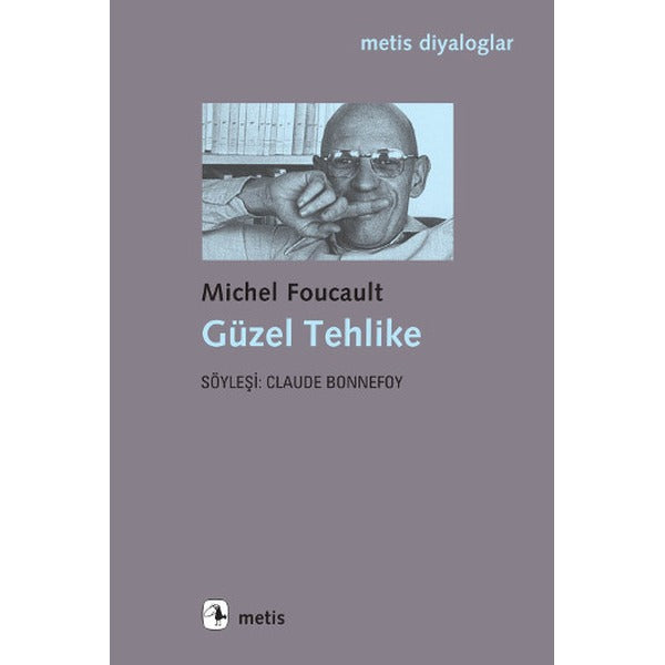 Güzel Tehlike | Metis Yayınları