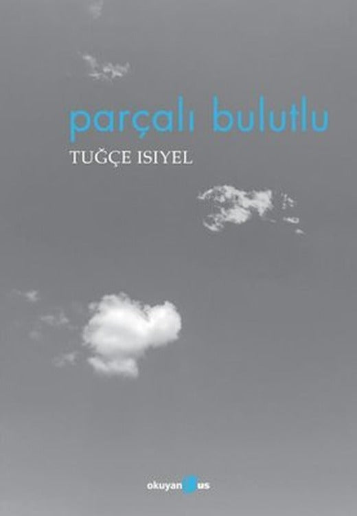 Parçalı Bulutlu | Okuyan Us Yayınları