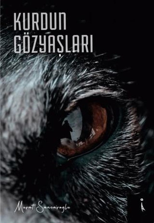 Kurdun Gözyaşları | İkinci Adam Yayınları (Ciltsiz)