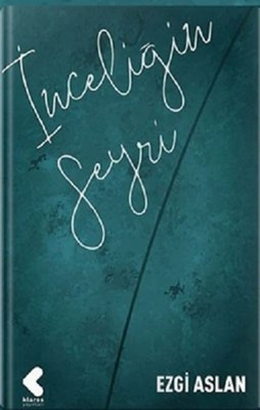 İnceliğin Seyri | Klaros Yayınları
