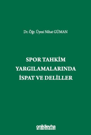 Spor Tahkim Yargılamalarında İspat ve Deliller | On İki Levha Yayınları (Ciltli)  - Resim 1