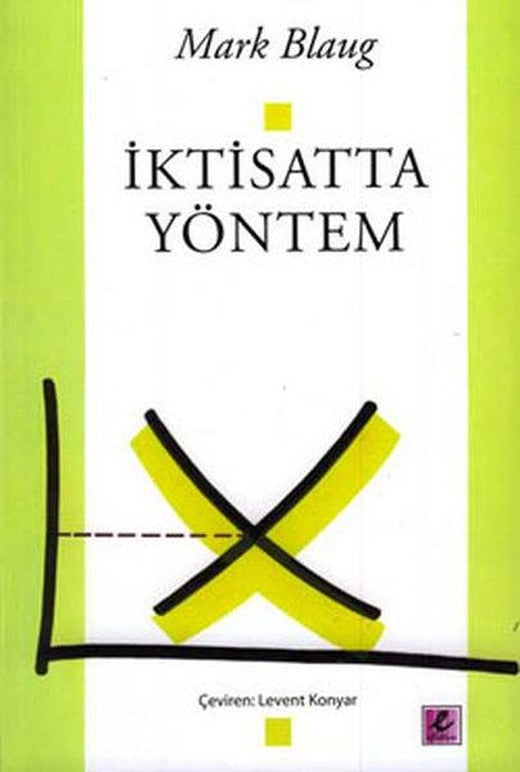İktisatta Yöntem | Efil Yayınevi Yayınları (İnce Kapak)