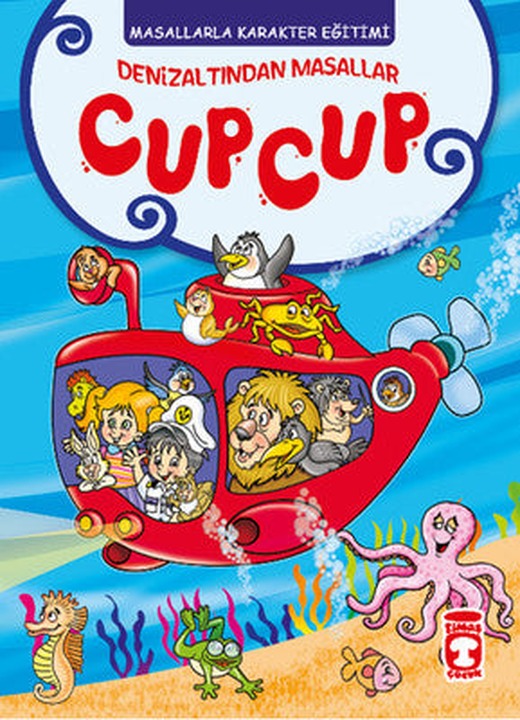 Deniz Altından Masallar - Cup Cup | Timaş Çocuk