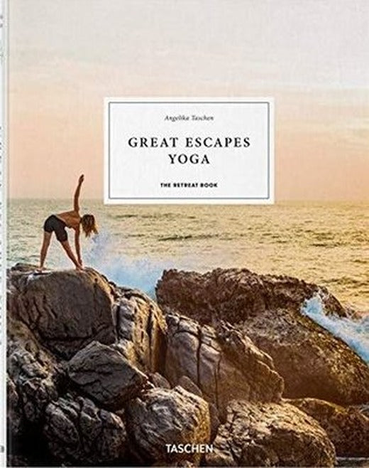 Great Escapes Yoga. The Retreat Book | Taschen
