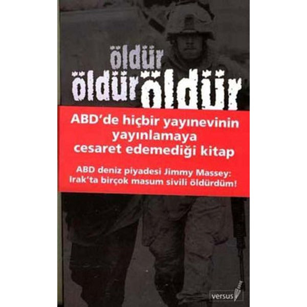 Öldür Öldür Öldür | Versus Kitap Yayınları (Ciltsiz)