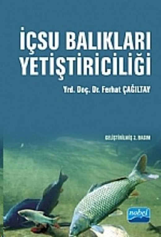 İçsu Balıkları Yetiştiriciliği | Nobel Akademik Yayıncılık (İnce Kapak)