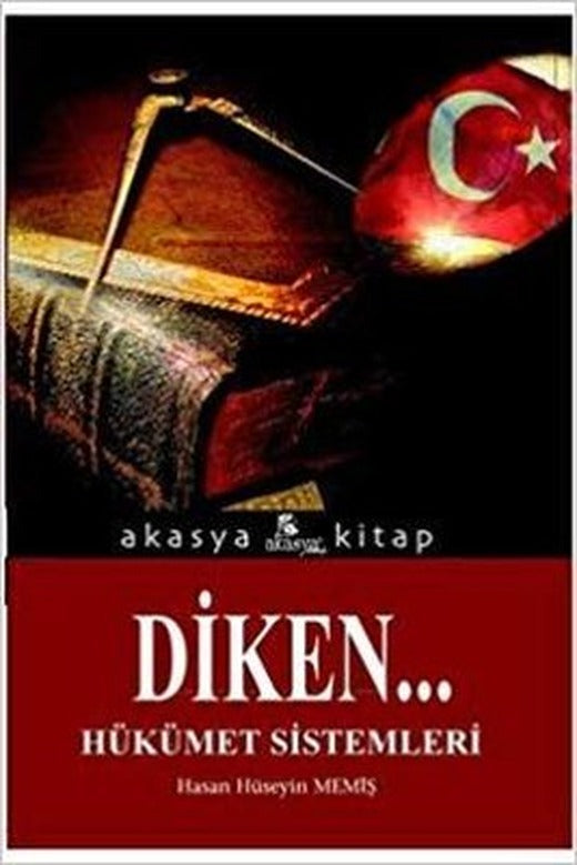 Diken... Hükümet Sistemleri | Akasya