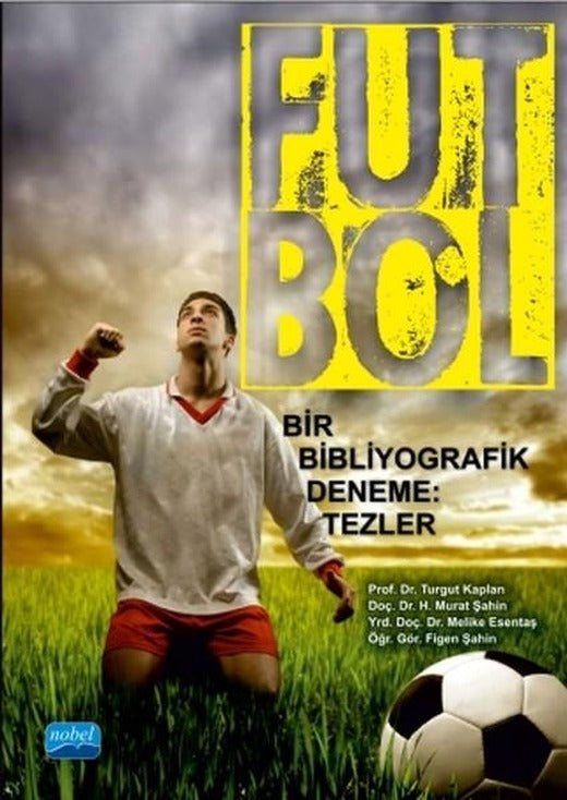 Futbol-Bir Bibliyografik Deneme: Tezler