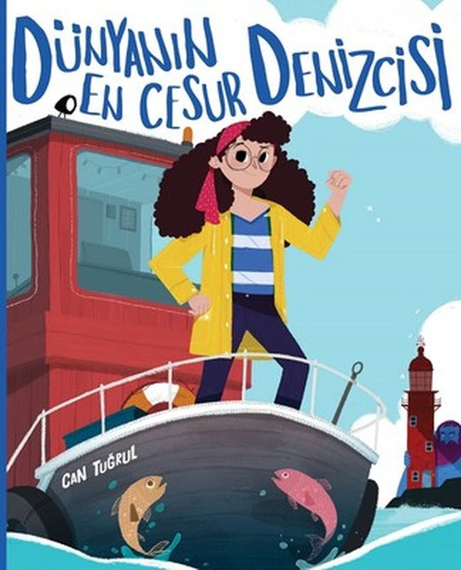 Dünyanın En Cesur Denizcisi | Taze Kitap