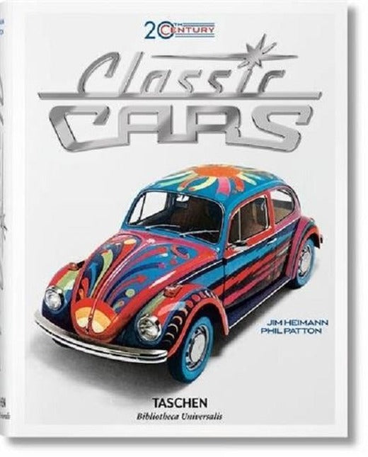 20th Century Classic Cars. 100 Years of Automotive Ads | Taschen (Ciltli)