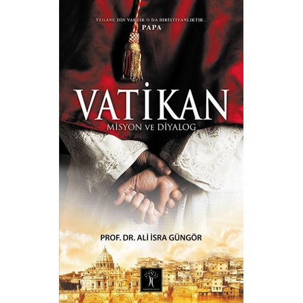Vatikan - Misyon ve Diyalog | İlgi Kültür Yayınları