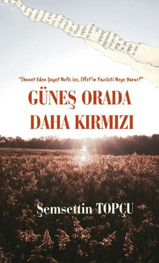 Güneş Orada Daha Kırmızı | Platanus Publishing (Ciltsiz)