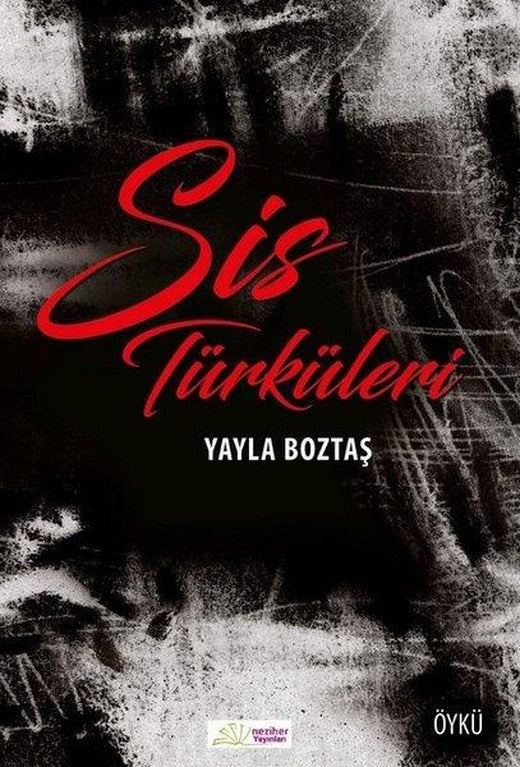 Sis Türküleri | Neziher (İnce Kapak)