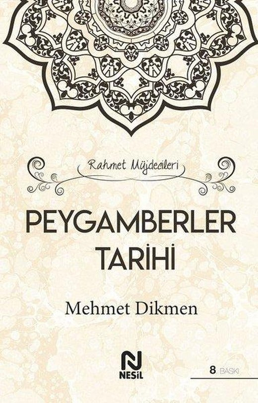 Peygamberler Tarihi | Nesil Yayınları (Ciltli)