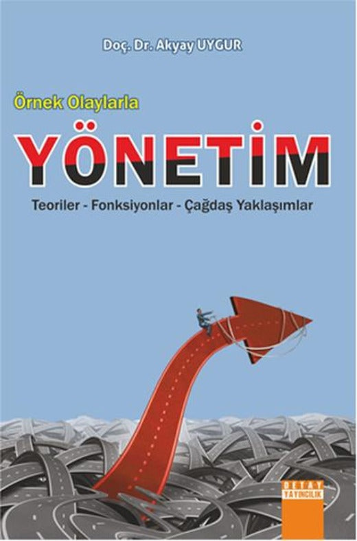 Örnek Olaylarla Yönetim | Detay Yayıncılık (İnce Kapak)