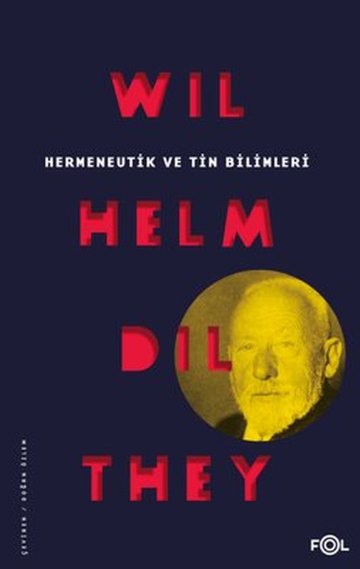 Hermeneutik ve Tin Bilimleri | Fol Kitap