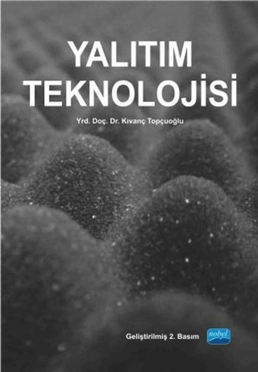 Yalıtım Teknolojisi | Nobel Akademik Yayıncılık (İnce Kapak)