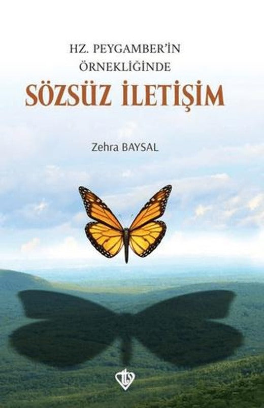 Hz. Peygamber’in Örnekliğinde Sözsüz İletişim