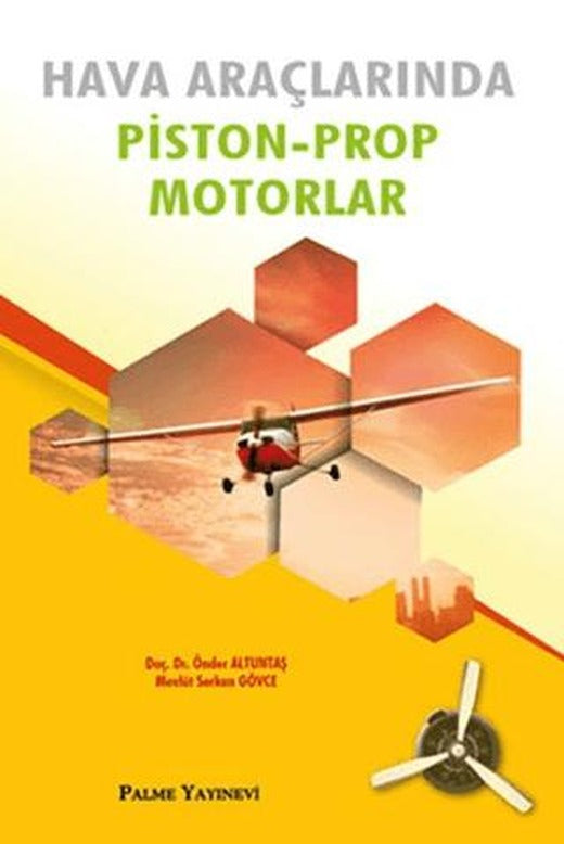 Hava Araçlarında Piston-Prop Motorlar | Palme Yayıncılık (Ciltsiz)