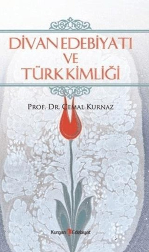 Divan Edebiyatı ve Türk Kimliği