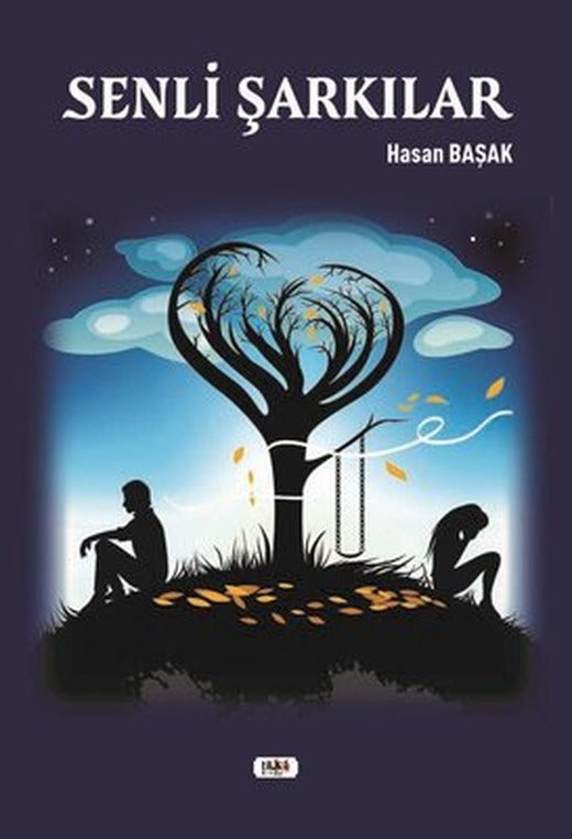 Senli Şarkılar | Tilki Yayınları