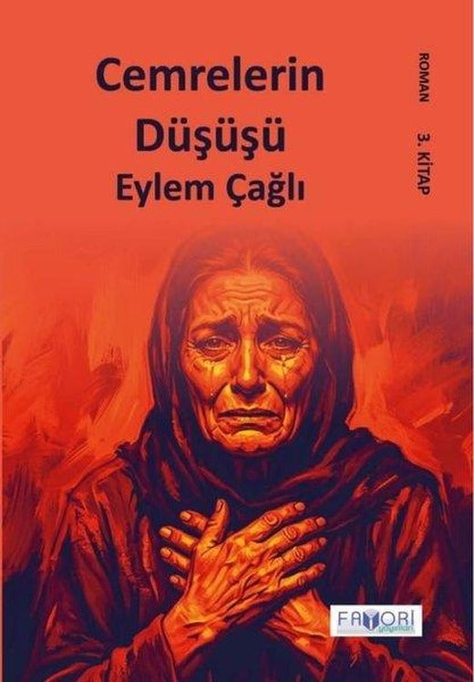 Cemrelerin Düşüşü - 3.Kitap | Favori Yayınları (İnce Kapak)
