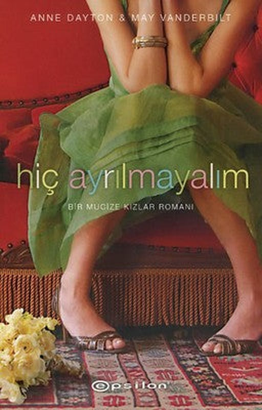 Hiç Ayrılmayalım | Epsilon Yayınevi