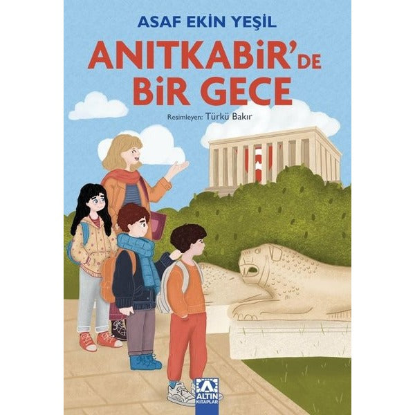 Anıtkabir'de Bir Gece | Altın Kitaplar (İnce Kapak)