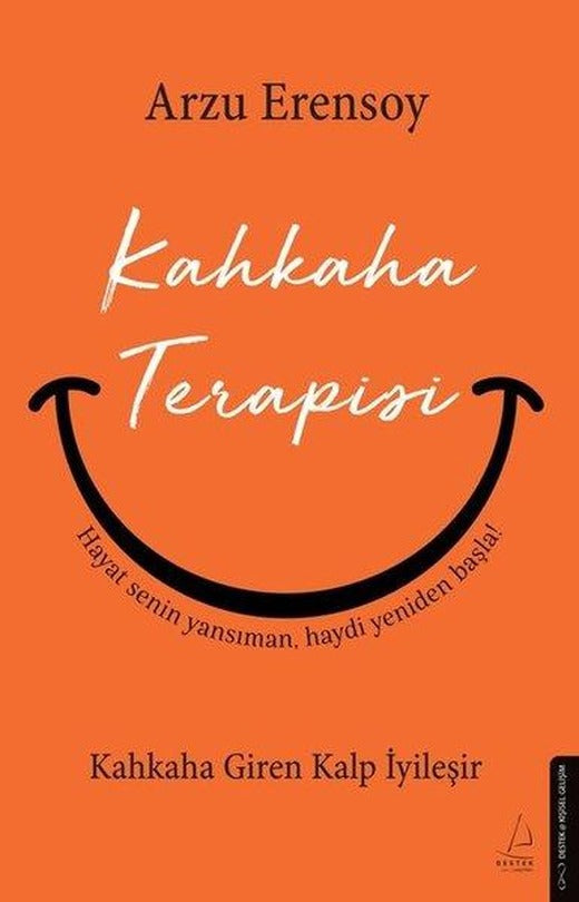Kahkaha Terapisi | Destek Yayınları (İnce Kapak)