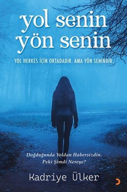 Yol Senin Yön Senin | Cinius (İnce Kapak)