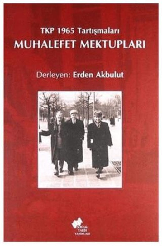 Muhalefet Mektupları | Sosyal Tarih Yayınları (Ciltsiz)